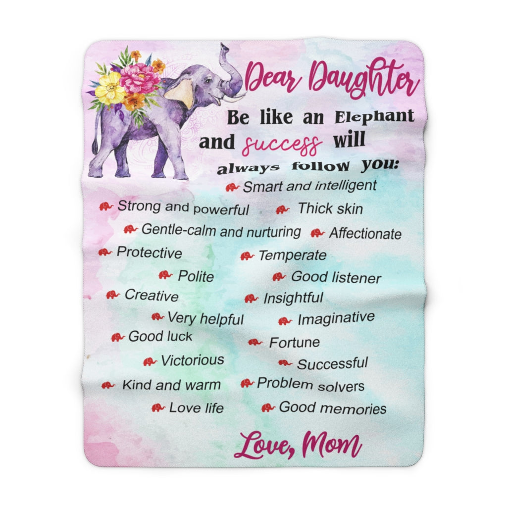 Be like an elephant Sherpa Fleece Blanket ( Daughter from Mom)