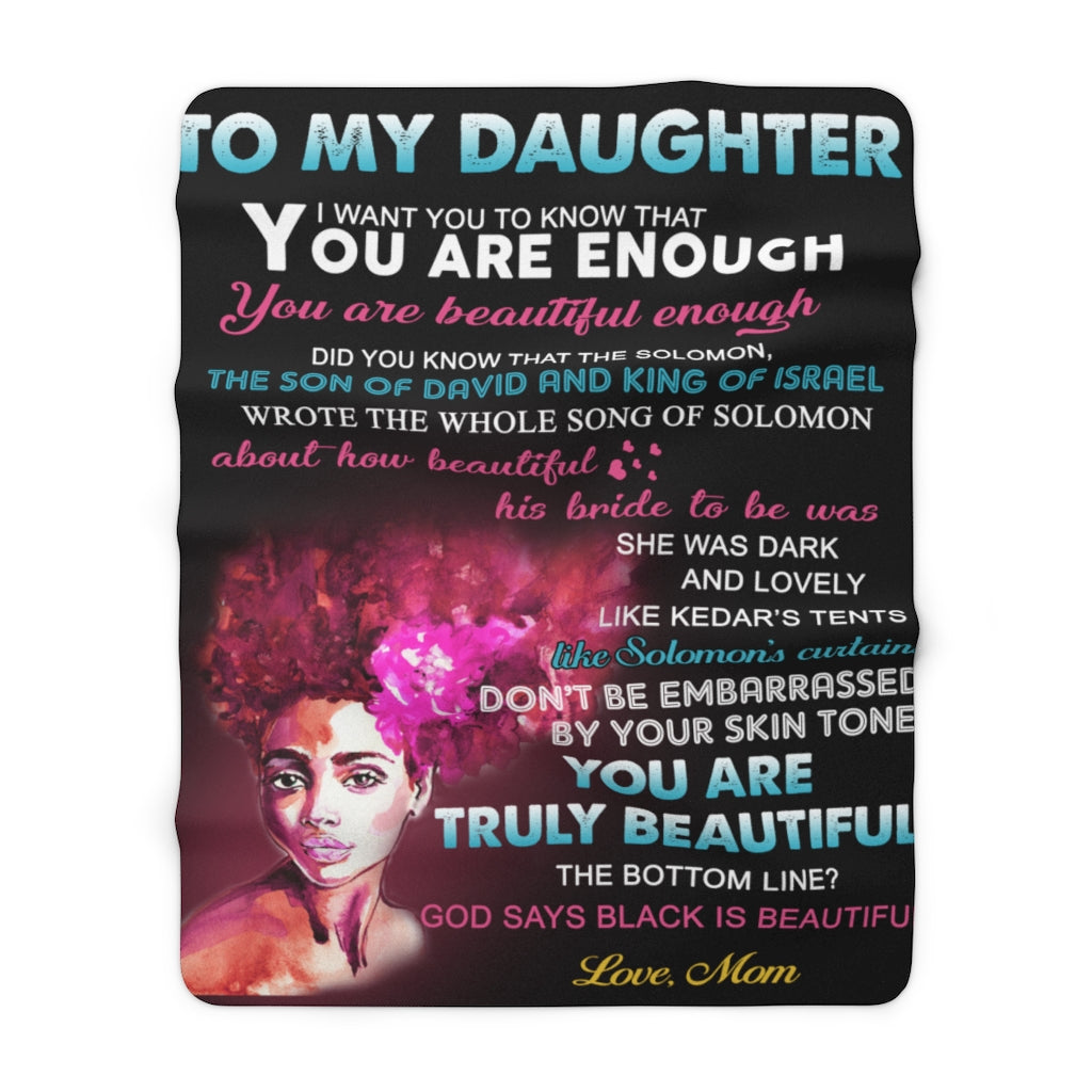 Wakanda You are beautiful enough Sherpa Fleece Blanket (Daughter from Mom)