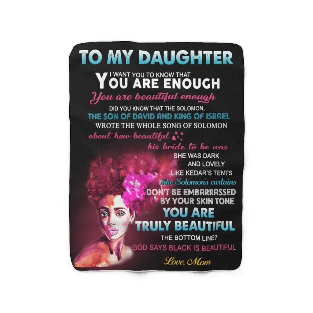 Wakanda You are beautiful enough Sherpa Fleece Blanket (Daughter from Mom)