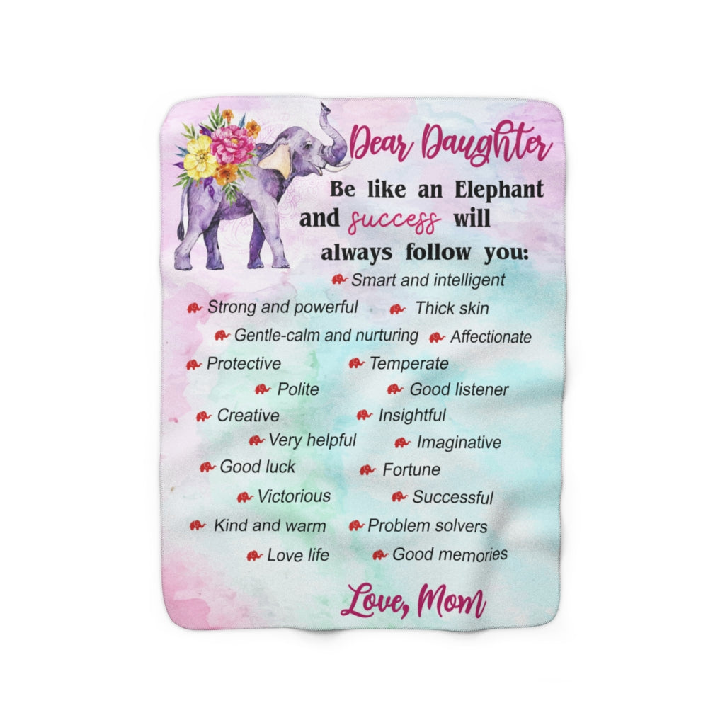 Be like an elephant Sherpa Fleece Blanket ( Daughter from Mom)