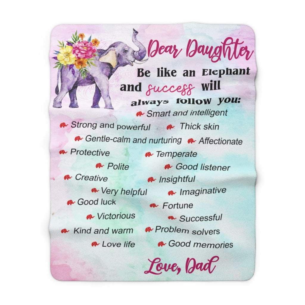 Be like an elephant Sherpa Fleece Blanket (Daughter from Dad)